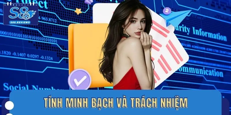 Tính minh bạch và trách nhiệm giúp duy trì hệ thống ổn định