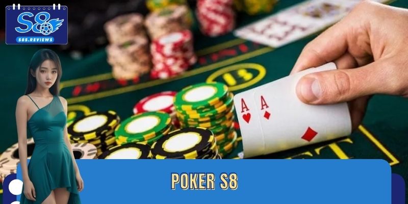 Poker S8
